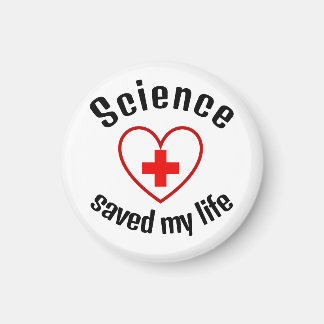 Science saved my life magneet