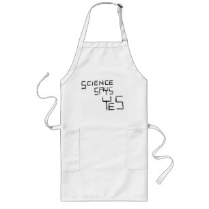 Science zegt ja Apron Lang Schort