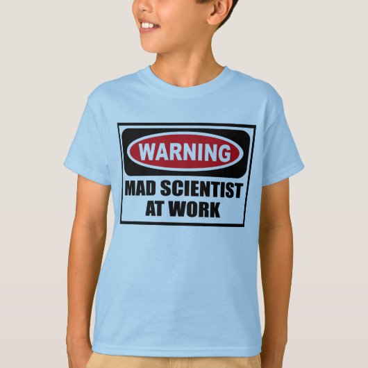 SCIENTIFIQUE FOU d'avertissement au T-shirt de (Devant)