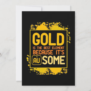 Scientist Gift Goud is het beste element Save The Date