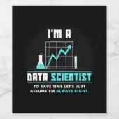 Scientist Gift | Ik ben Data Scientist Wijn Etiket (Enkel label)