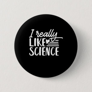 Scientist Gift Ik hou echt van wetenschap Ronde Button 5,7 Cm
