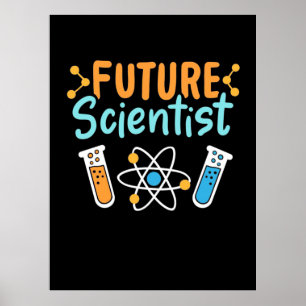 Scientist Gift Toekomstige wetenschappers Poster