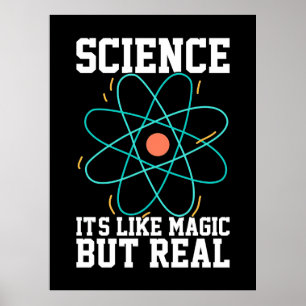Scientist Gift Wetenschap is als een Magisch Poster