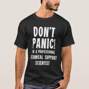 Scientist voor technische ondersteuning t-shirt