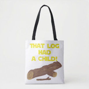 SciFi Spoof Shirt - dat log had een kind! Draagtas