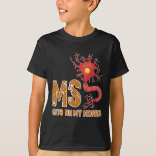 sclerose plezier krijgen op mijn zenuwen t-shirt