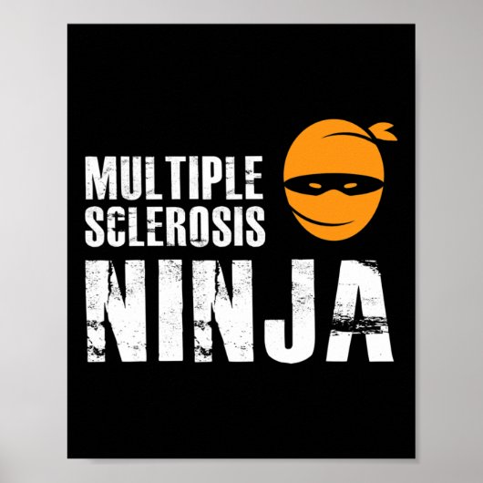 Sclerosis ninja - MS Support Awareness Fighter Poster (Voorkant)