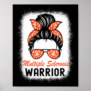 Sclerosis Warrior MS Awareness Messy Bun Poster