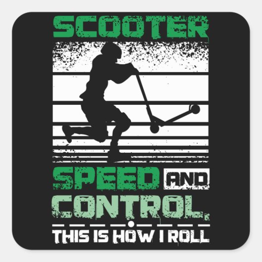 Scooter This Is How I Roll Vierkante Sticker (Voorkant)