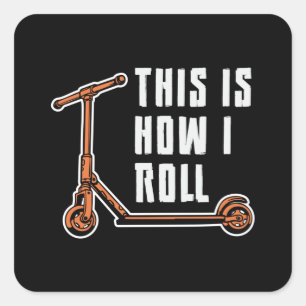 Scooterchauffeur Zo rol ik Stunt  Vierkante Sticker