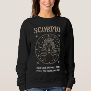 Scorpio Queen: Ik ken het hele verhaal Trui
