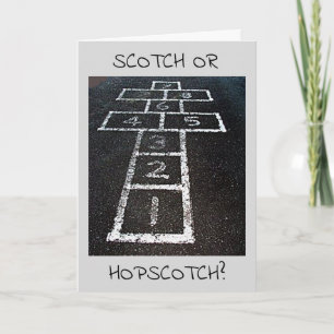 SCOTCH OF HOPSCOTCH-HAPPY BIRTHDAY (IK WEET!) KAART