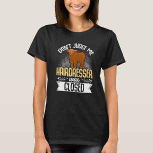 Scottish Highland Cattle Koe Breeder Longhorn Dont T-shirt