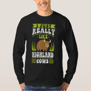 Scottish Highland Cattle Koe Breeder Longhorn i Ju T-shirt