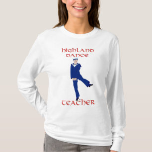 Scottish Highland Dance Teacher T-shirt