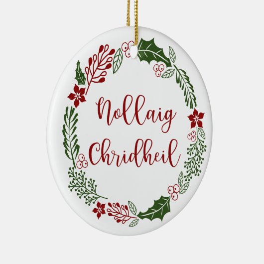 Scottish Merry Kerstmis Wreath, Nollaig Chridheil Keramisch Ornament (Rechts)