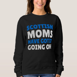 Scottish Moms heeft het op Scottish Mam laten gebe Trui