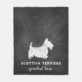 Scottish Terriers Spoiled here Chalkboard Fleece Deken