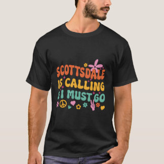 Scottsdale belt en ik moet gaan t-shirt