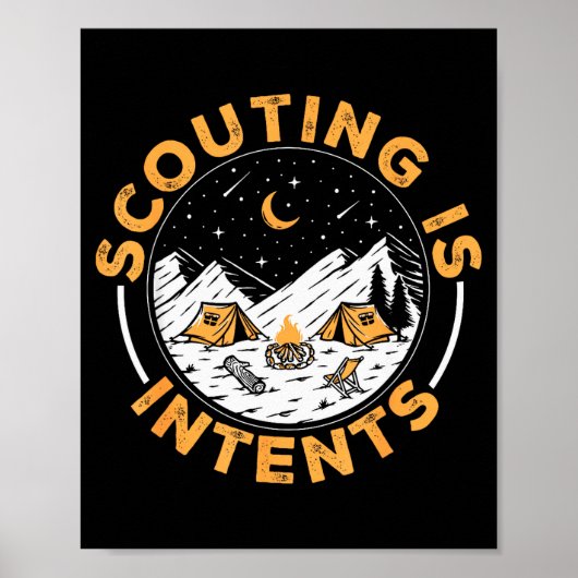 Scouting Is Intents Scout Funny Camng Poster (Voorkant)