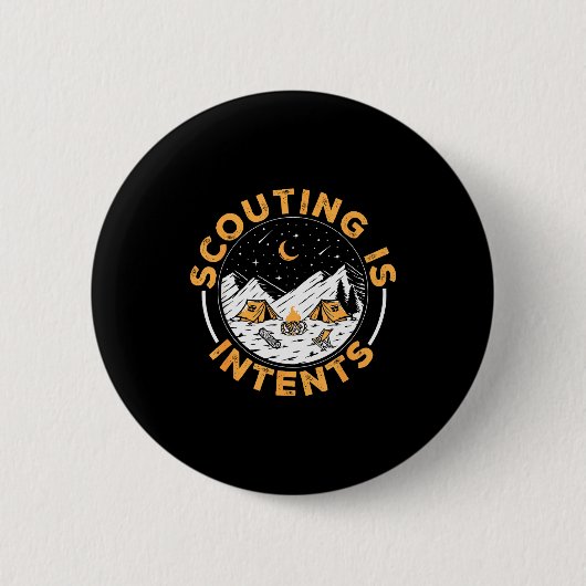 Scouting Is Intents Scout Funny Camng Ronde Button 5,7 Cm (Voorkant)