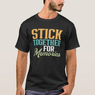 Scrapbook Stick Together voor Herinneringen Scrapb T-shirt