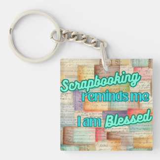 Scrapbooking herinnert me eraan dat ik gezegend be sleutelhanger