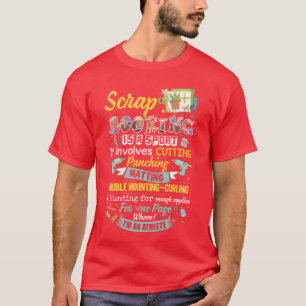 Scrapbooking Is Sport Het Omvat Snijden Ponsen T-shirt