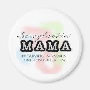 Scrapbooking Mama Tshirts en geschenken Magneet
