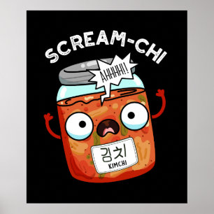 Scream-chi Grappige Kimchi Puns Donker BG Poster