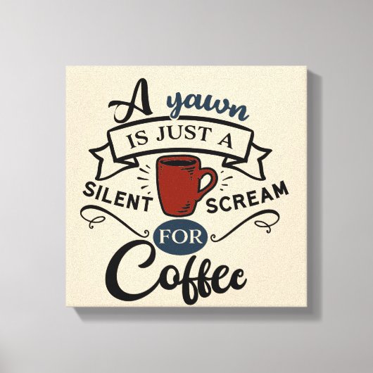 Scream voor Coffee Word Art Canvas Afdruk (Voorkant)