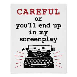 Screenwriter eindigt voorzichtig in mijn schermwee perfect poster