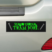 SCREW CANCER BUMPERSTICKER (Op auto)