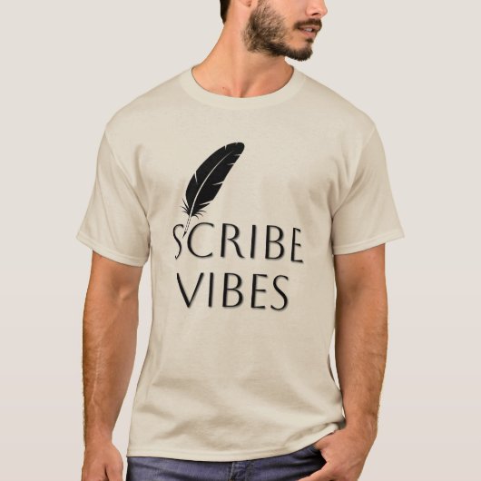Scribe Vibes Author Writer Poet  T-shirt (Voorkant)