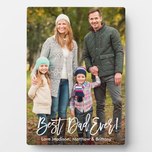 Script de brosse moderne Meilleur papa Ever Plaque (Devant)