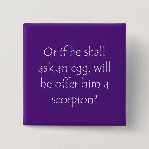 Scriptcitaat Luke 11 12 Vierkante Button 5,1 Cm