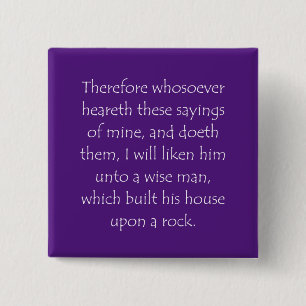 Scriptcitaat Matthew 7 24 Vierkante Button 5,1 Cm