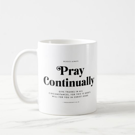 Scripture Verse 1 Thessalonians 5:16-18 Mug (Gauche)