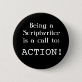 Scriptwriter: Bel naar actie! Ronde Button 5,7 Cm (Voorkant)