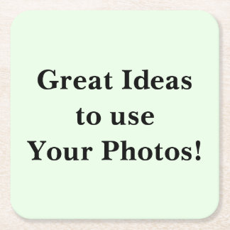 Scroll Down to See These ideas to Use YOUR Photos  Vierkante Kartonnen Onderzetter