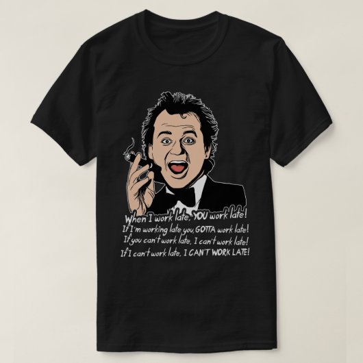 Scrooged Frank Cross werk laat citaat T-shirt (Design voorkant)