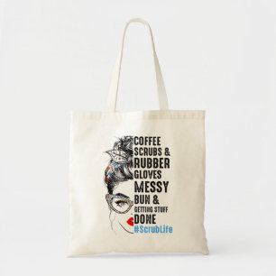 Scrub Life Coffee Scrubs en Rubber grip Nurses Tote Bag