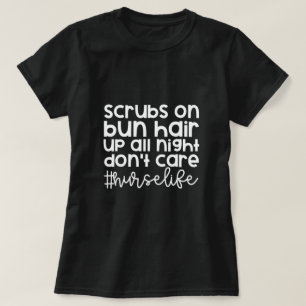 Scrubs On - Verpleegstersleven T-shirt