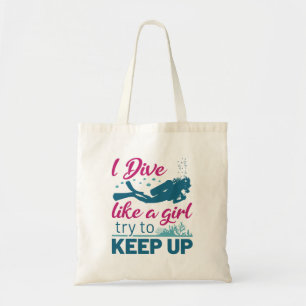 Scuba die ik duik als een meisje, probeer op te ho tote bag