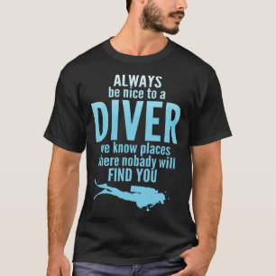 Scuba Diving Vader Moeder Humor Wees Aardig Voor E T-shirt