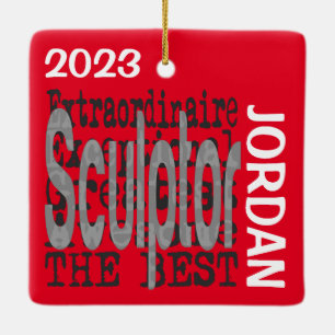 Sculptor Extraordinaire CUSTOM Keramisch Ornament
