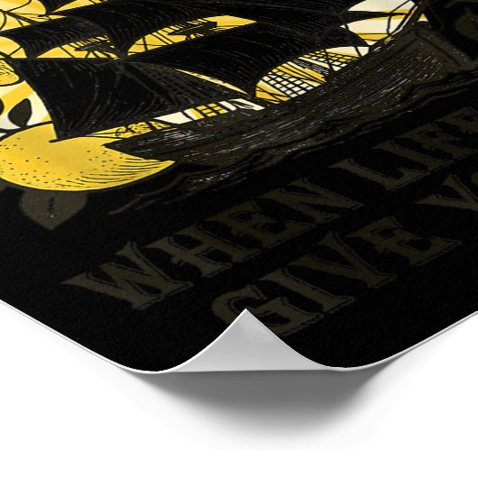 Scurvy When Life Doesn't Give You Lemons Funny Fru Poster (Hoek)