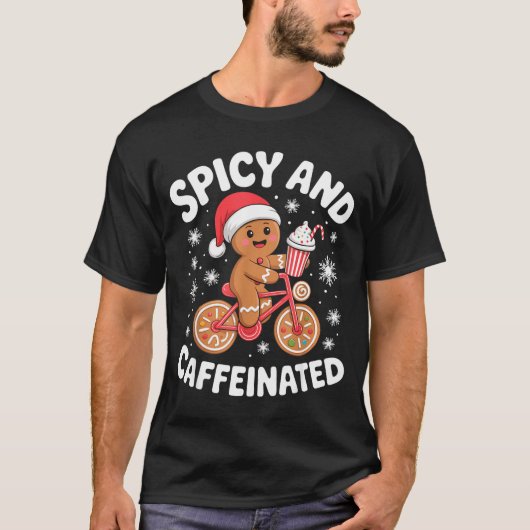 Scy And Caffeinated Gingerbread Funny Coffee Chris T-shirt (Voorkant)