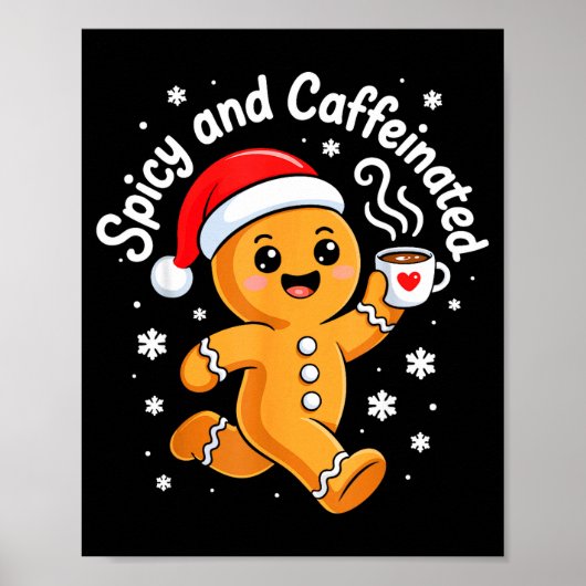 Scy And Caffeinated Shirt Men Women Gingerbread Ch Poster (Voorkant)
